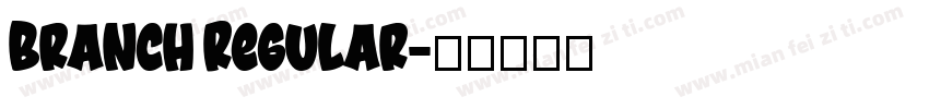Branch Regular字体转换